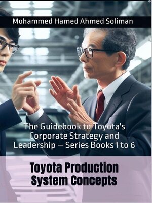 cover image of The Guidebook to Toyota's Corporate Strategy and Leadership, Books 1-6